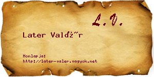 Later Valér névjegykártya